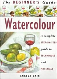 The Beginners Guide Watercolour (Paperback)