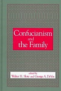 Confucianism and the Family (Hardcover)