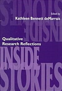 Inside Stories: Qualitative Research Reflections (Paperback)