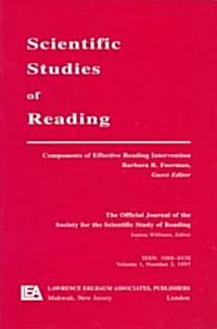 Components of Effective Reading Intervention: A Special Issue of Scientific Studies of Reading (Paperback)