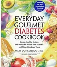 The Everyday Gourmet Diabetes Cookbook (Hardcover)