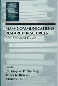 Mass Communications Research Resources (Hardcover)