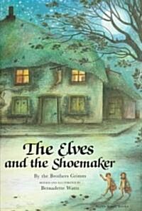 The Elves and the Shoemaker (Paperback, Reprint)