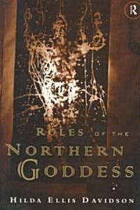 Roles of the Northern Goddess (Paperback)