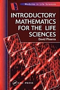 Introductory Mathematics for the Life Sciences (Paperback)