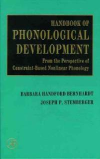 Handbook of phonological development from the perspective of constraint-based nonlinear phonology