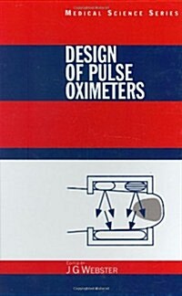 Design of Pulse Oximeters (Hardcover)