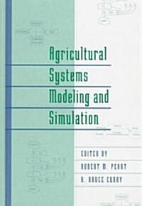 Agricultural Systems Modeling and Simulation (Hardcover)