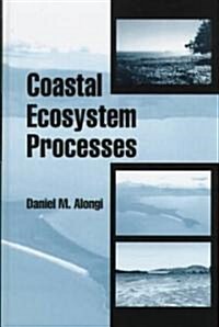 Coastal Ecosystem Processes (Hardcover)