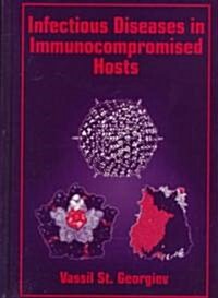 Infectious Diseases in Immunocompromised Hosts (Hardcover)
