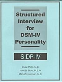 Structured Interview for Dsm-Iv(r) Personality (Sidp-IV) (Paperback)