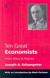 Ten Great Economists (Paperback)