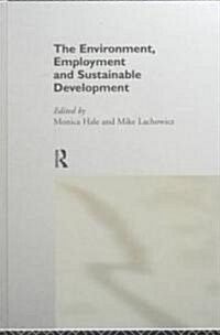 The Environment, Employment and Sustainable Development (Hardcover)