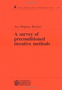 A Survey of Preconditioned Iterative Methods (Hardcover)