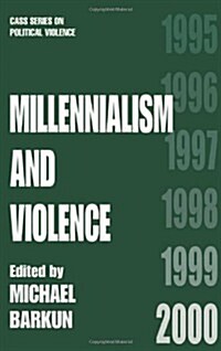 Millennialism and Violence (Hardcover)