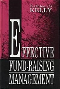 Effective Fund-Raising Management (Hardcover)