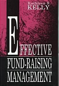 Effective Fund-Raising Management (Paperback)