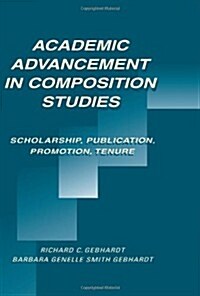 Academic Advancement in Composition Studies (Hardcover)