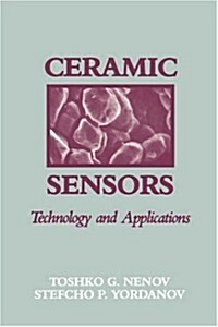 Ceramic Sensors: Technology and Applications (Paperback)