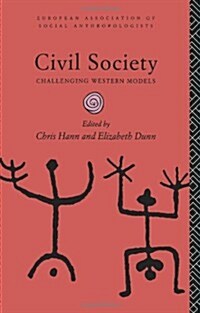 Civil Society : Challenging Western Models (Paperback)