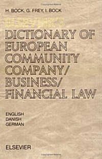 Elseviers Dictionary of European Community Company/Business/Financial Law (Hardcover)