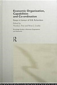 Economic Organization, Capabilities and Coordination (Hardcover)