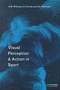 Visual Perception and Action in Sport (Paperback, 2)