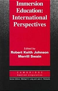 Immersion Education : International Perspectives (Paperback)