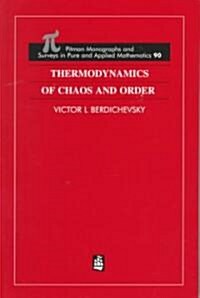 Thermodynamics of Chaos and Order (Hardcover)