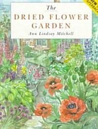 The Dried Flower Garden (Paperback)