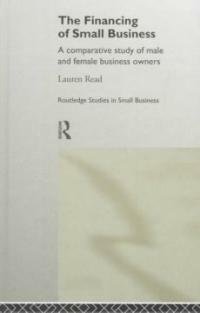 The financing of small business : a comparative study of male and female business owners