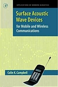 Surface Acoustic Wave Devices for Mobile and Wireless Communications (Hardcover)