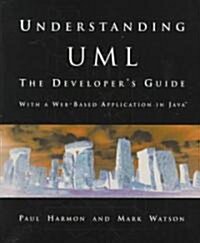 Understanding UML: The Developers Guide (Paperback)