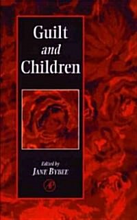 Guilt and Children (Hardcover)