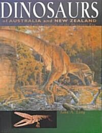 Dinosaurs of Australia and New Zealand and Other Animals of the Mesozoic Era (Hardcover)