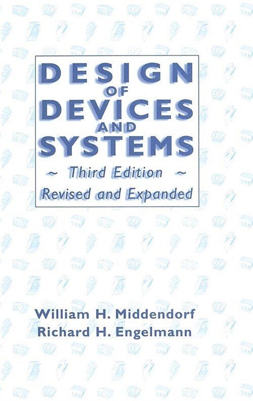 Design of Devices and Systems (Hardcover, 3, Rev and Expande)