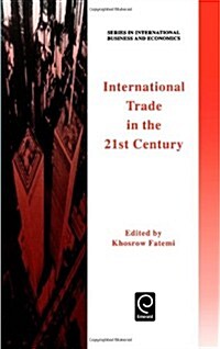 International Trade in the 21st Century (Hardcover)