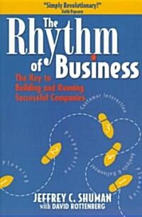 The Rhythm of Business (Paperback)
