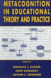 Metacognition in Educational Theory and Practice (Paperback)