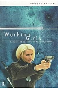 Working Girls : Gender and Sexuality in Popular Cinema (Paperback)