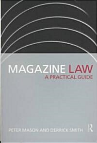 Magazine Law : A Practical Guide (Paperback)