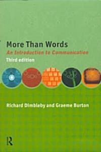 More Than Words : An Introduction to Communication (Paperback, 3 New edition)