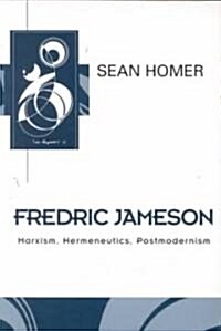 Fredric Jameson : Marxism, Hermeneutics, Postmodernism (Paperback)