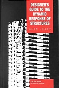 Designers Guide to the Dynamic Response of Structures (Hardcover)