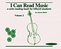 I Can Read Music, Vol 2: A Note Reading Book for Cello Students (Paperback, Spiral-bound)