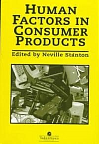 Human Factors in Consumer Products (Paperback)