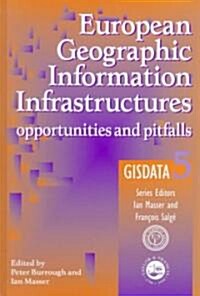 European Geographic Information Infrastructures (Hardcover)
