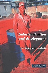 Industrialization and Development : An Introduction (Paperback)