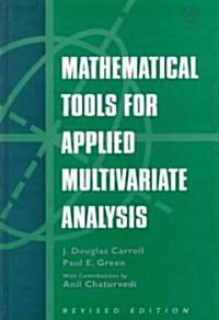 Mathematical Tools for Applied Multivariate Analysis (Hardcover, Revised)