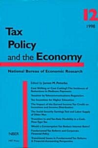 Tax Policy and the Economy, Volume 12 (Paperback)